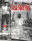 1921 Tulsa Race Riot : The American Red Cross-Angels of Mercy